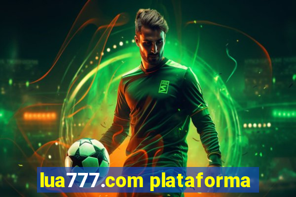 lua777.com plataforma